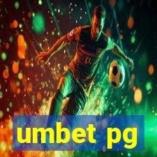 umbet pg